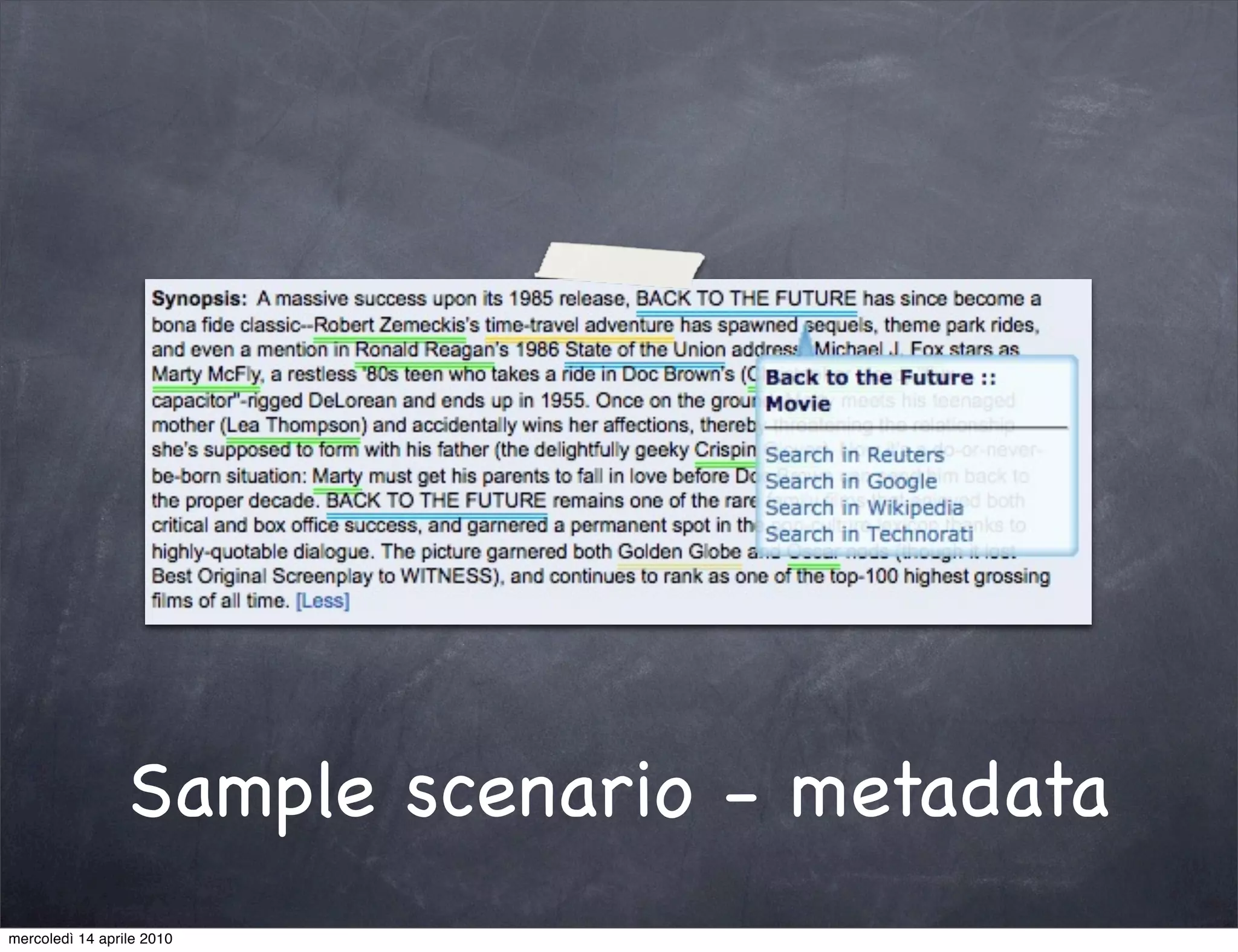 Sample scenario - metadata
mercoledì 14 aprile 2010
 