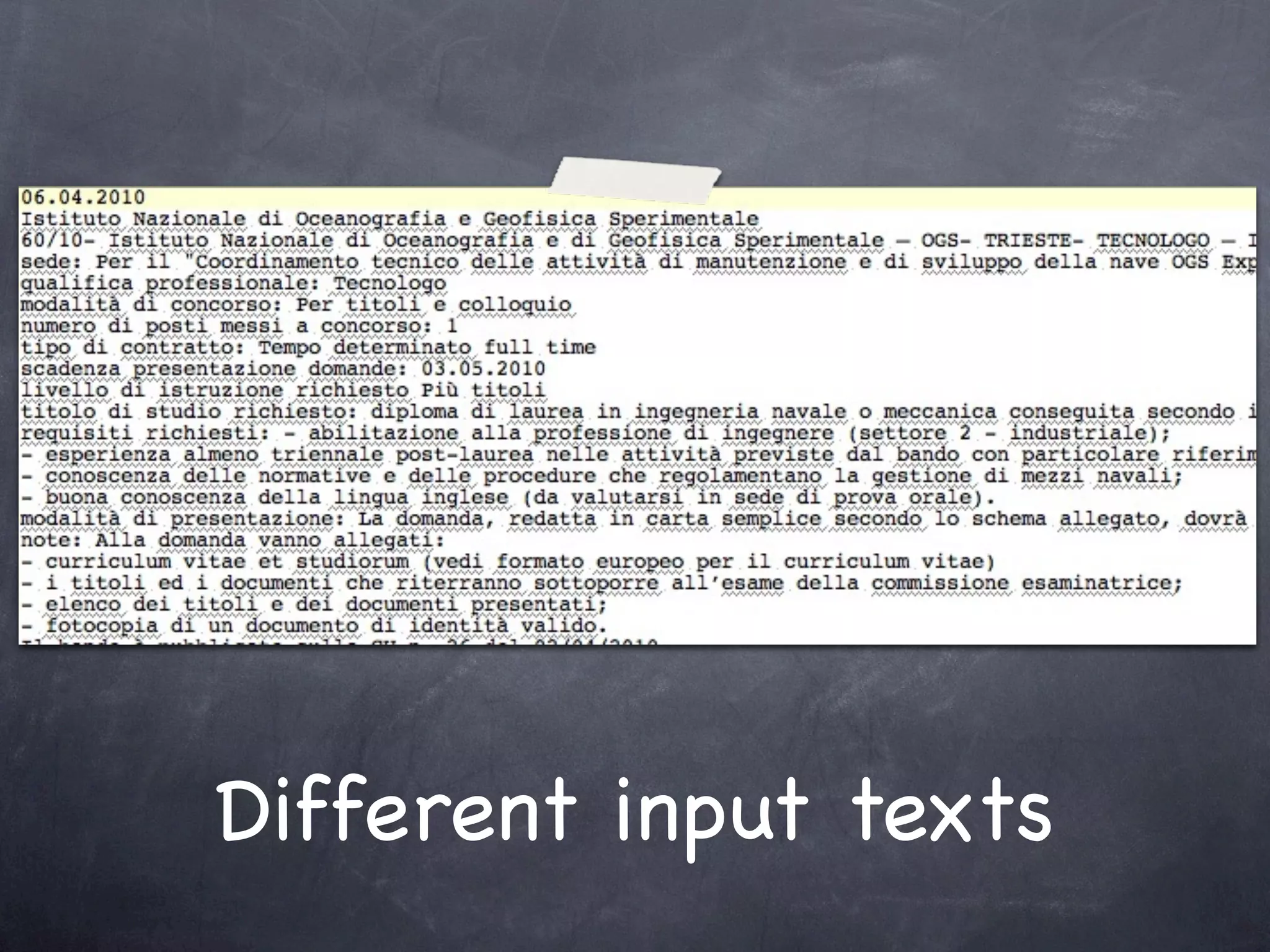 Different input texts
 