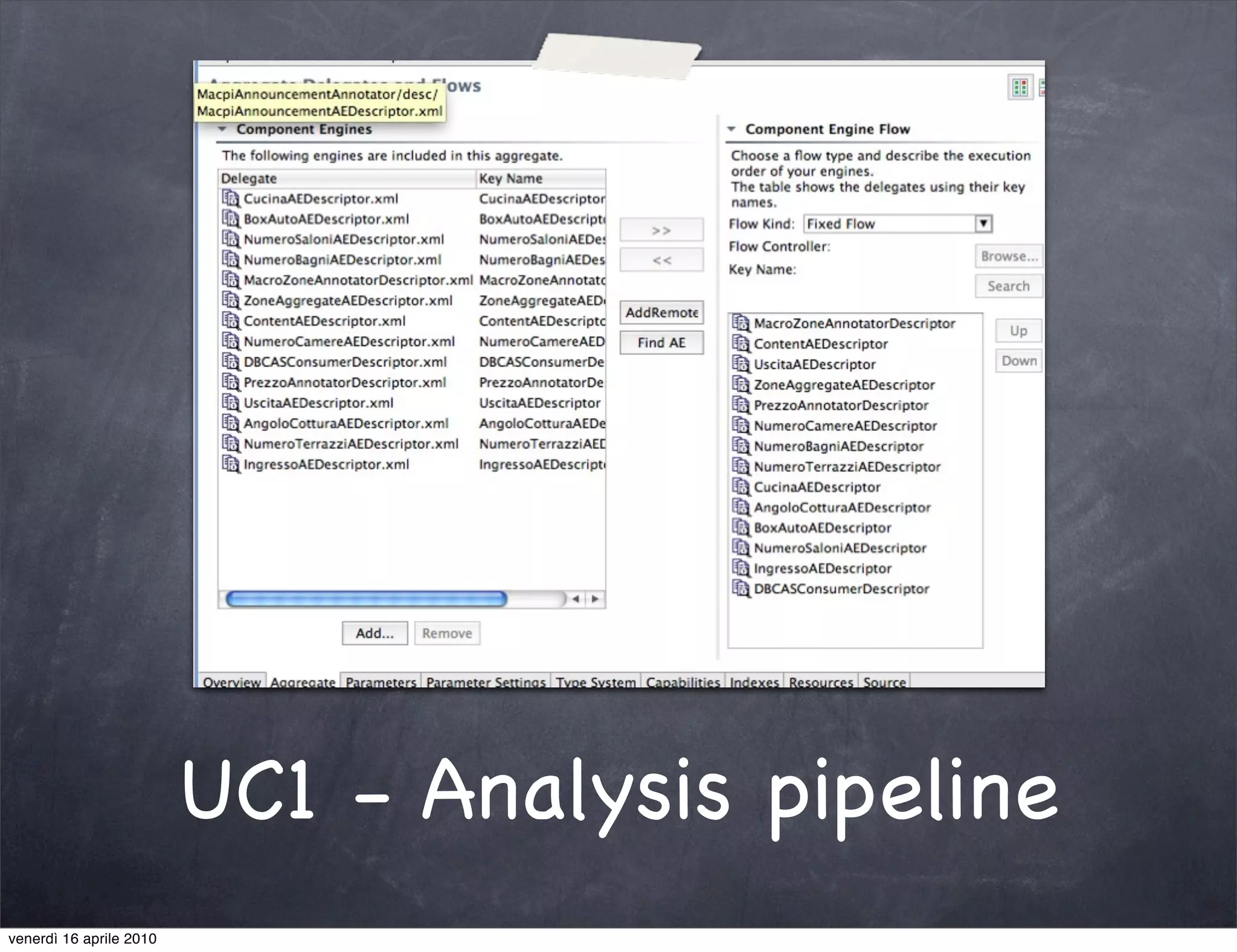 UC1 - Analysis pipeline
venerdì 16 aprile 2010
 