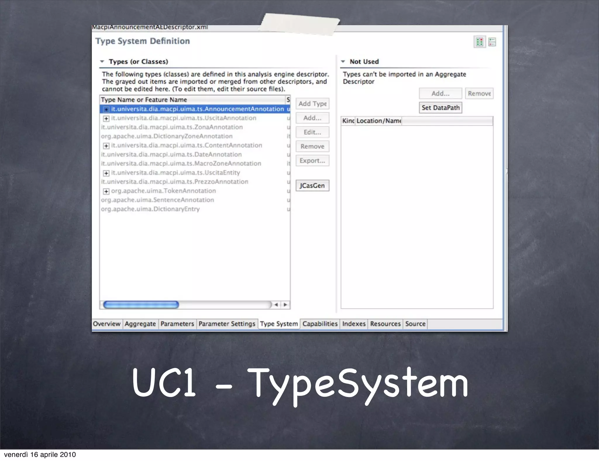 UC1 - TypeSystem
venerdì 16 aprile 2010
 