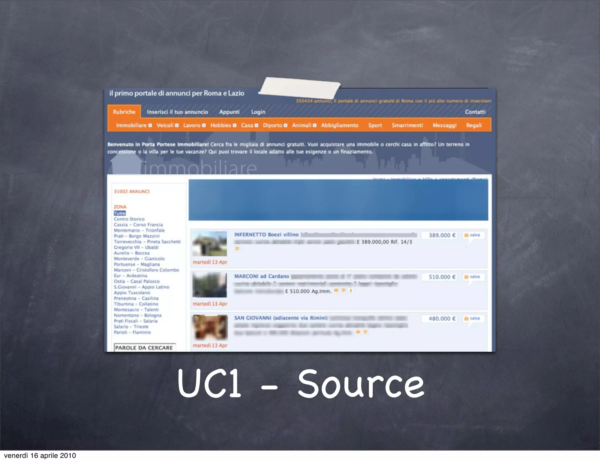 UC1 - Source
venerdì 16 aprile 2010
 