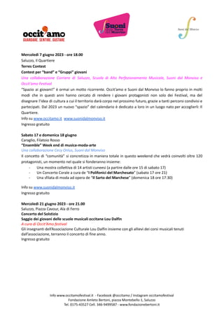 Mercoledì 7 giugno 2023 - ore 18.00
Saluzzo, Il Quartiere
Terres Contest
Contest per “band” e “Gruppi” giovani
Una collabo...