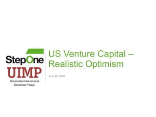 US Venture Capital – Realistic Optimism ,[object Object]