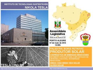 Instituto Nikola Tesla - Assembléia Legislativa - Porto Alegre (07-05-2014)