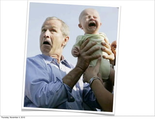 Thursday, November 4, 2010
 