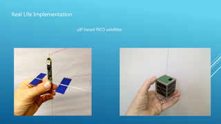 Real Life Implementation
µIP based PICO satellites
 