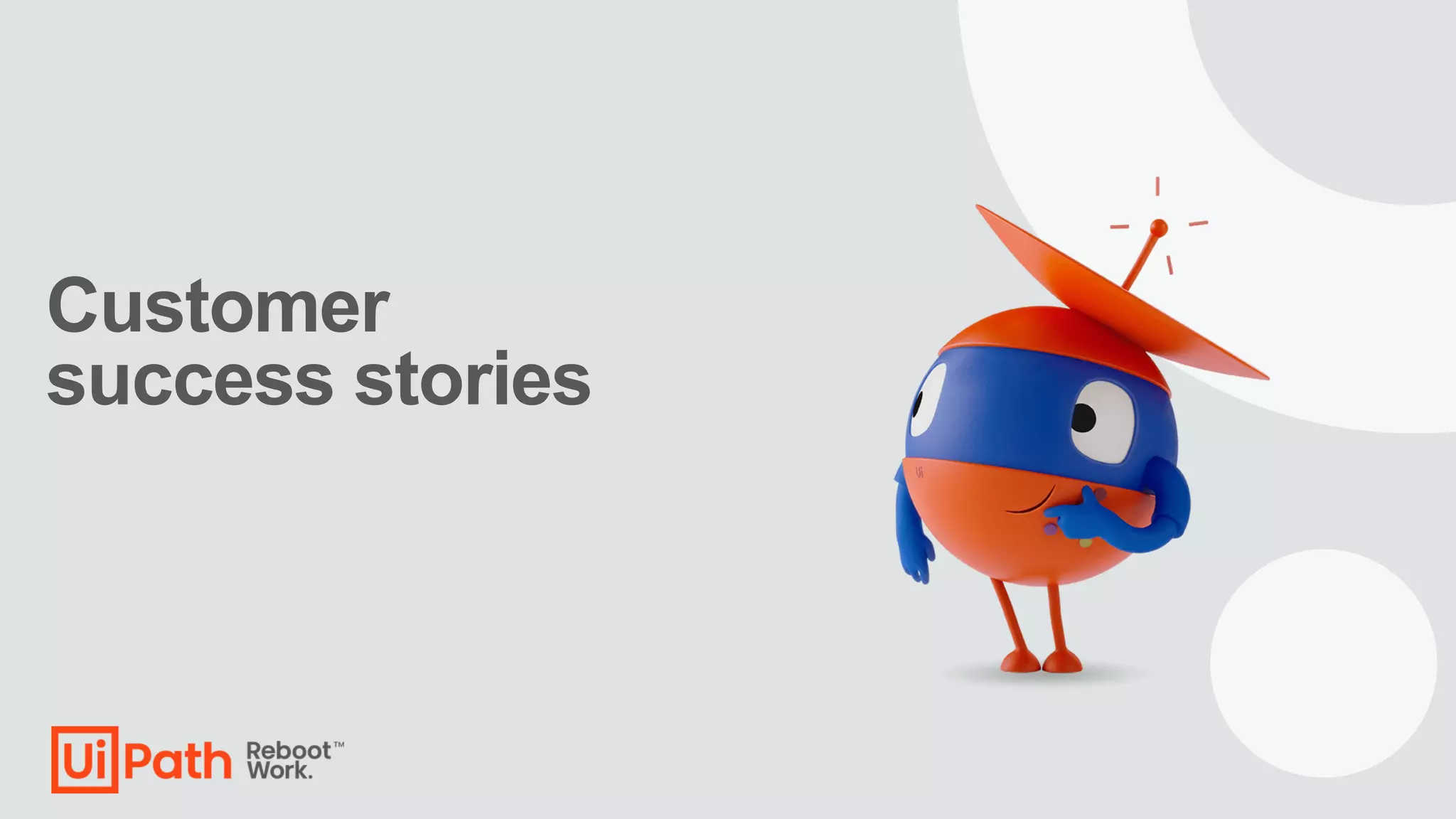 Customer
success stories
 