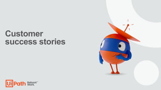 Customer
success stories
 