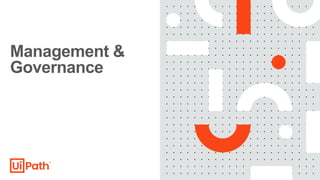 Management &
Governance
 