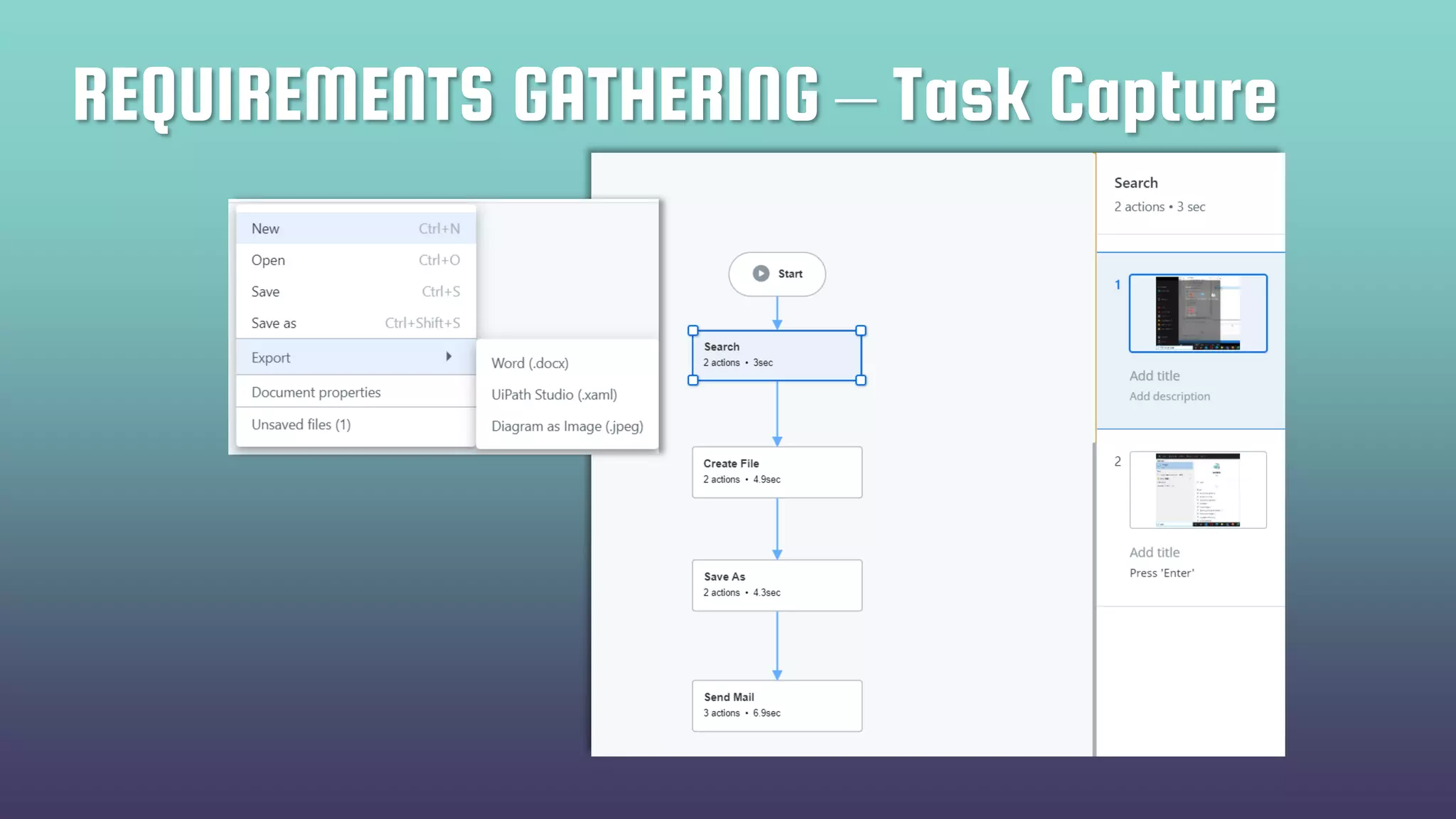 REQUIREMENTS GATHERING – Task Capture
 