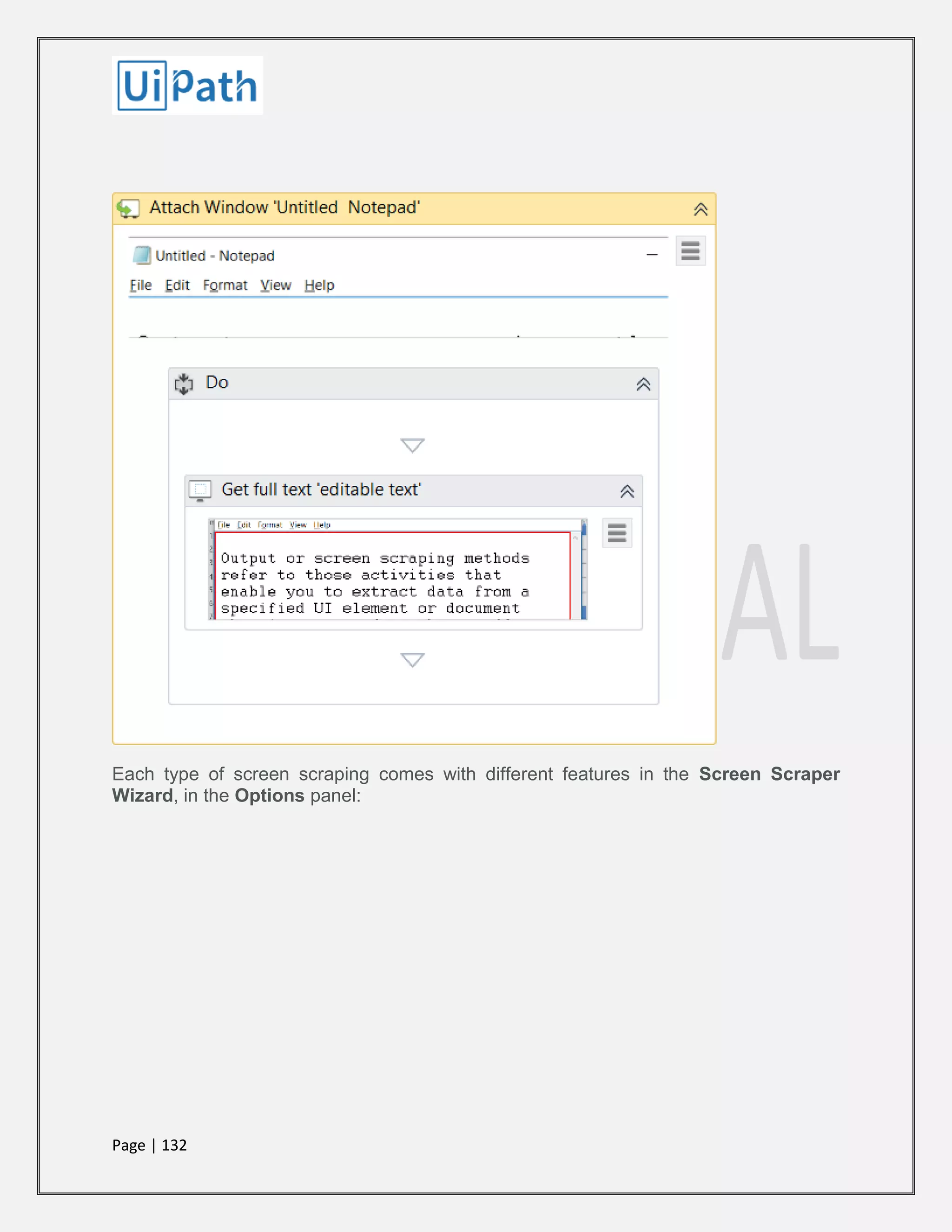 Page | 132
Each type of screen scraping comes with different features in the Screen Scraper
Wizard, in the Options panel:
 