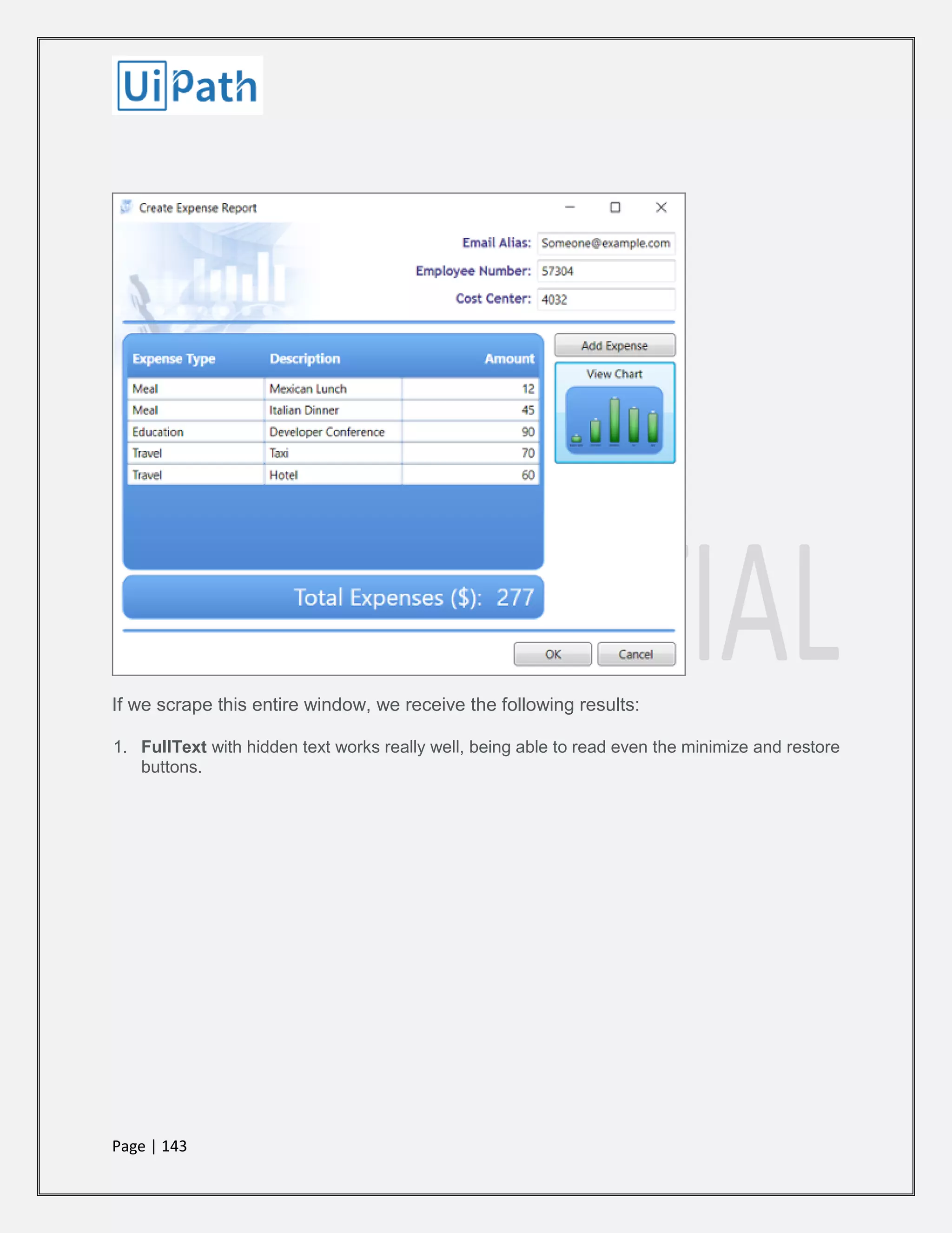 Page | 143
If we scrape this entire window, we receive the following results:
1. FullText with hidden text works really well, being able to read even the minimize and restore
buttons.
 