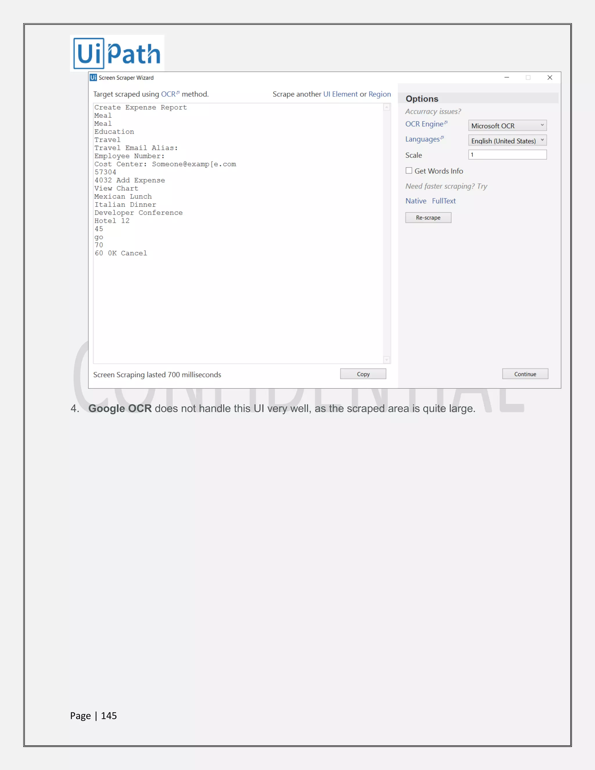 Page | 145
4. Google OCR does not handle this UI very well, as the scraped area is quite large.
 