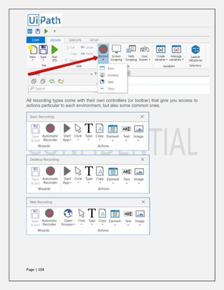 Page | 104
All recording types come with their own controllers (or toolbar) that give you access to
actions particular to each environment, but also some common ones.
 