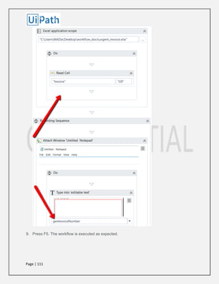 Page | 111
9. Press F5. The workflow is executed as expected.
 