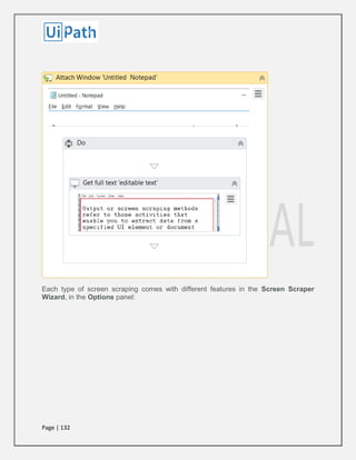 Page | 132
Each type of screen scraping comes with different features in the Screen Scraper
Wizard, in the Options panel:
 