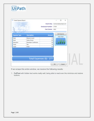 Page | 143
If we scrape this entire window, we receive the following results:
1. FullText with hidden text works really well, being able to read even the minimize and restore
buttons.
 