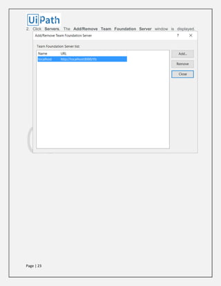 Page | 23
2. Click Servers. The Add/Remove Team Foundation Server window is displayed.
 