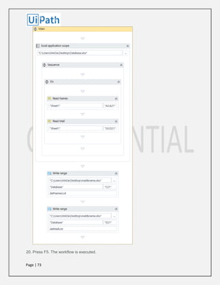 Page | 73
20. Press F5. The workflow is executed.
 