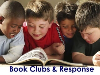 Book Clubs & Response 
