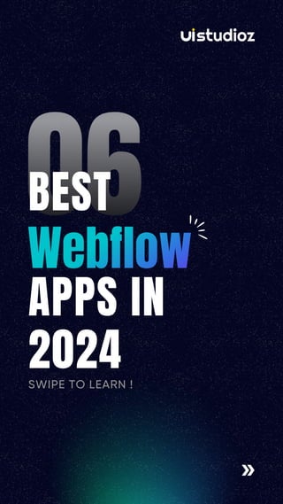 Best 6 apps to webflow design process in 2024 | PDF