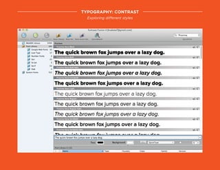 typography: contrast
Exploring different styles
 