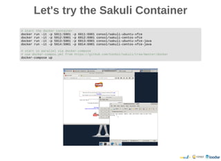 Let's try the Sakuli ContainerLet's try the Sakuli Container
# start the docker container
docker run -it -p 5911:5901 -p 6...
