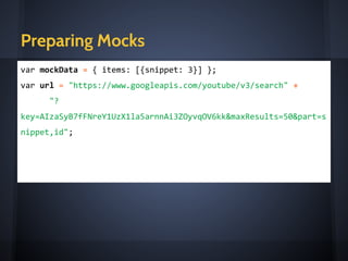 Showtime #2 - Testing Ajax
mocks and stubs using angularjs services
 