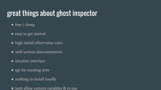 Ui Testing with Ghost Inspector | PPT