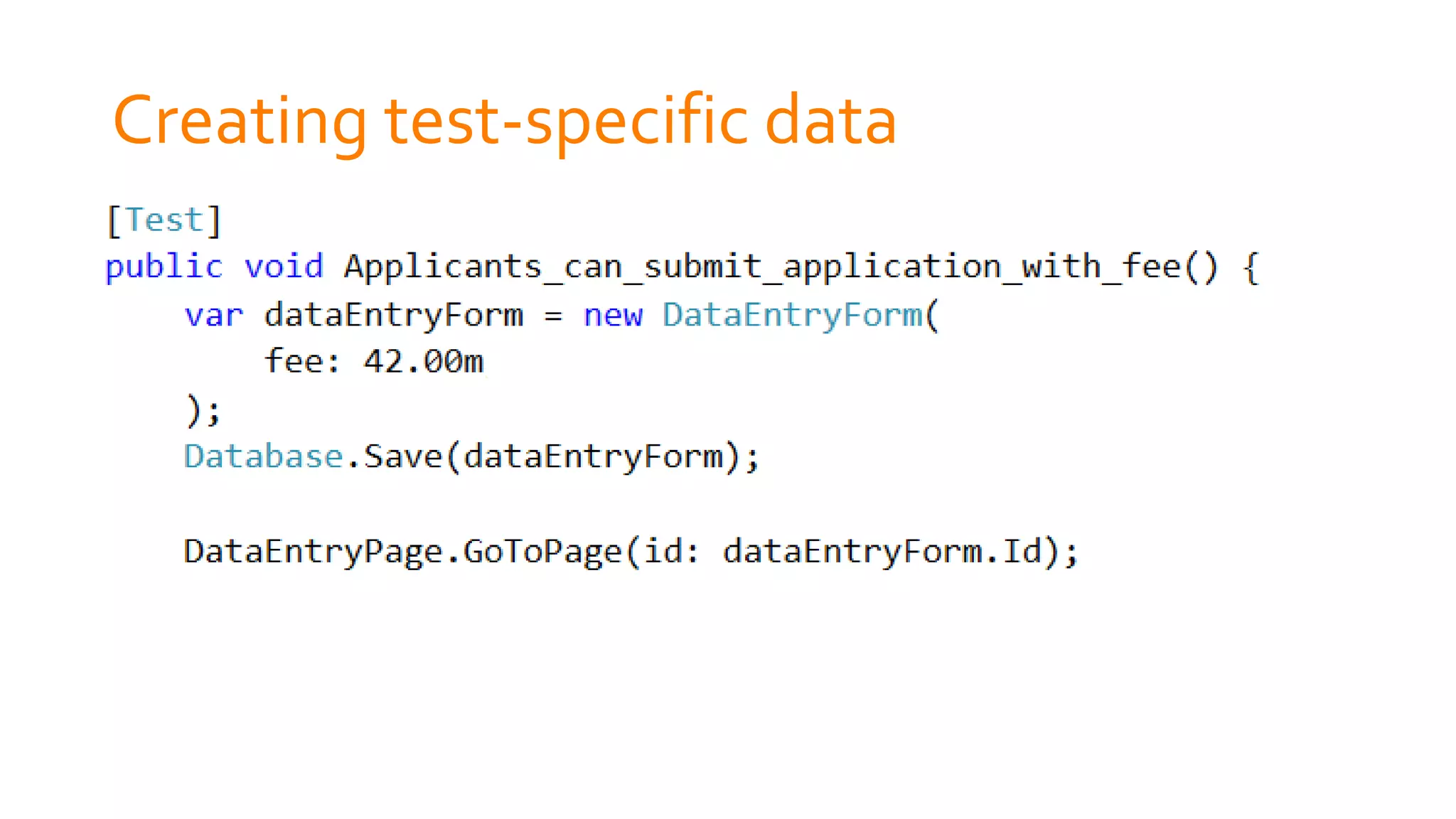 Creating test-specific data
 