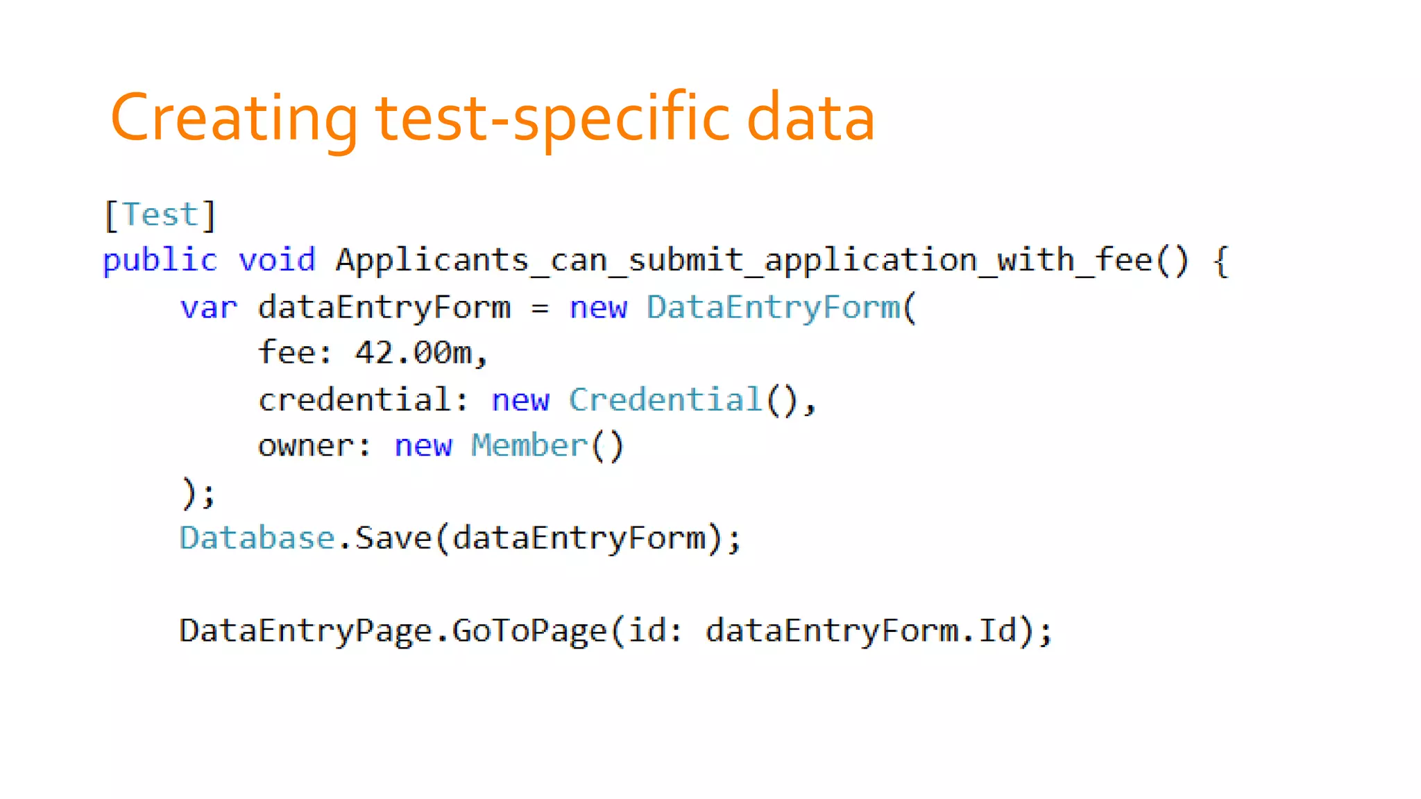 Creating test-specific data
 