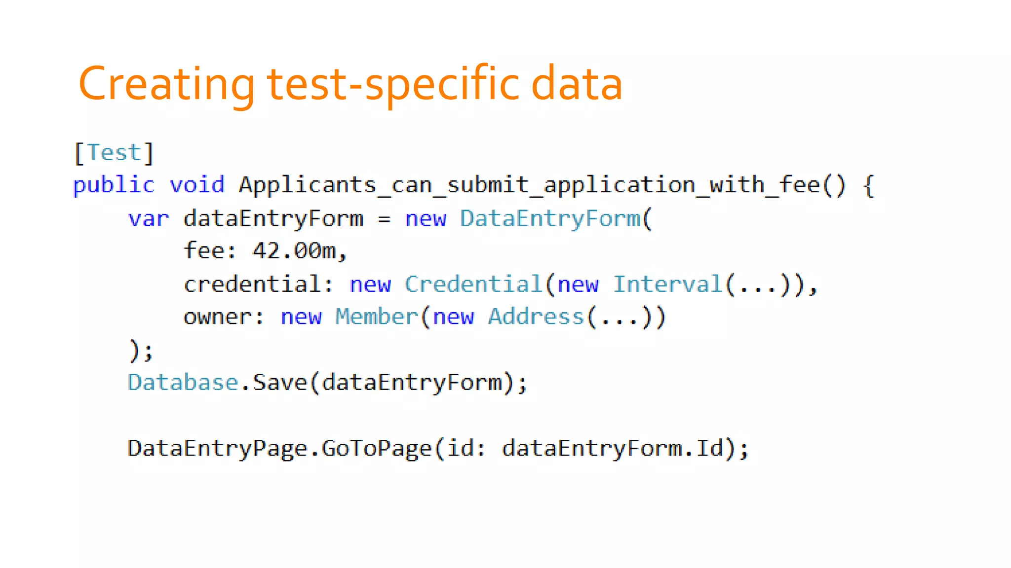 Creating test-specific data
 