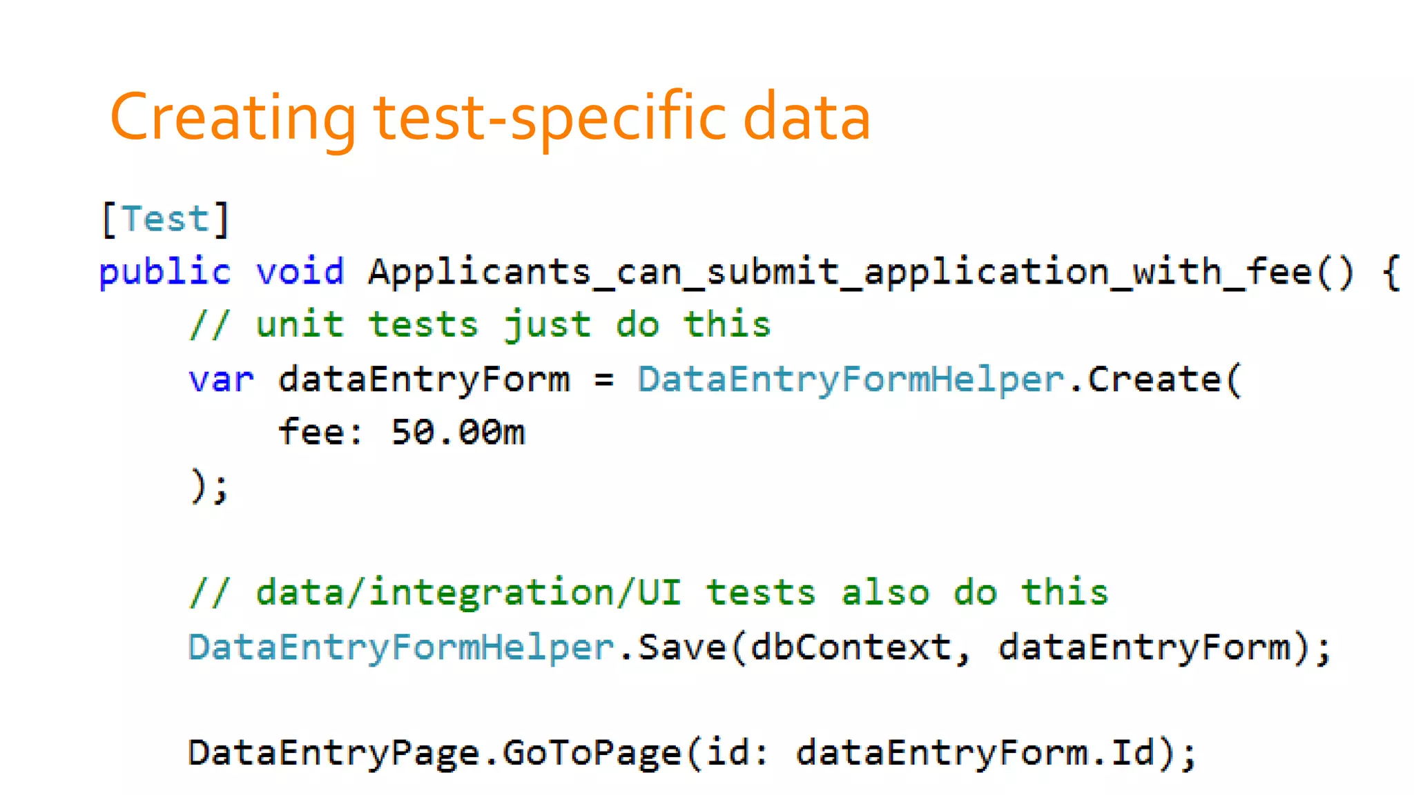 Creating test-specific data
 