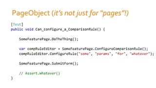 PageObject (it’s not just for “pages”!)
 