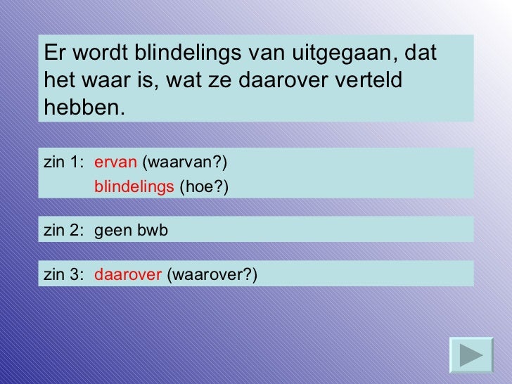 Uitleg bijwoordelijke bepaling__bwb_