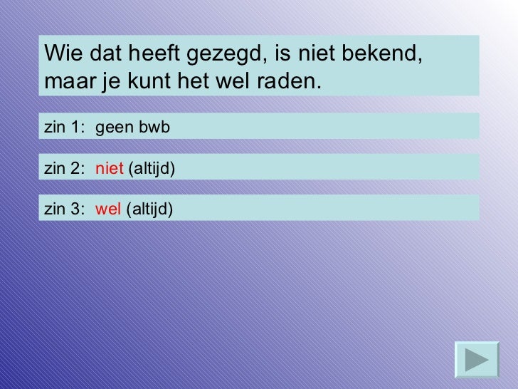 Uitleg bijwoordelijke bepaling__bwb_