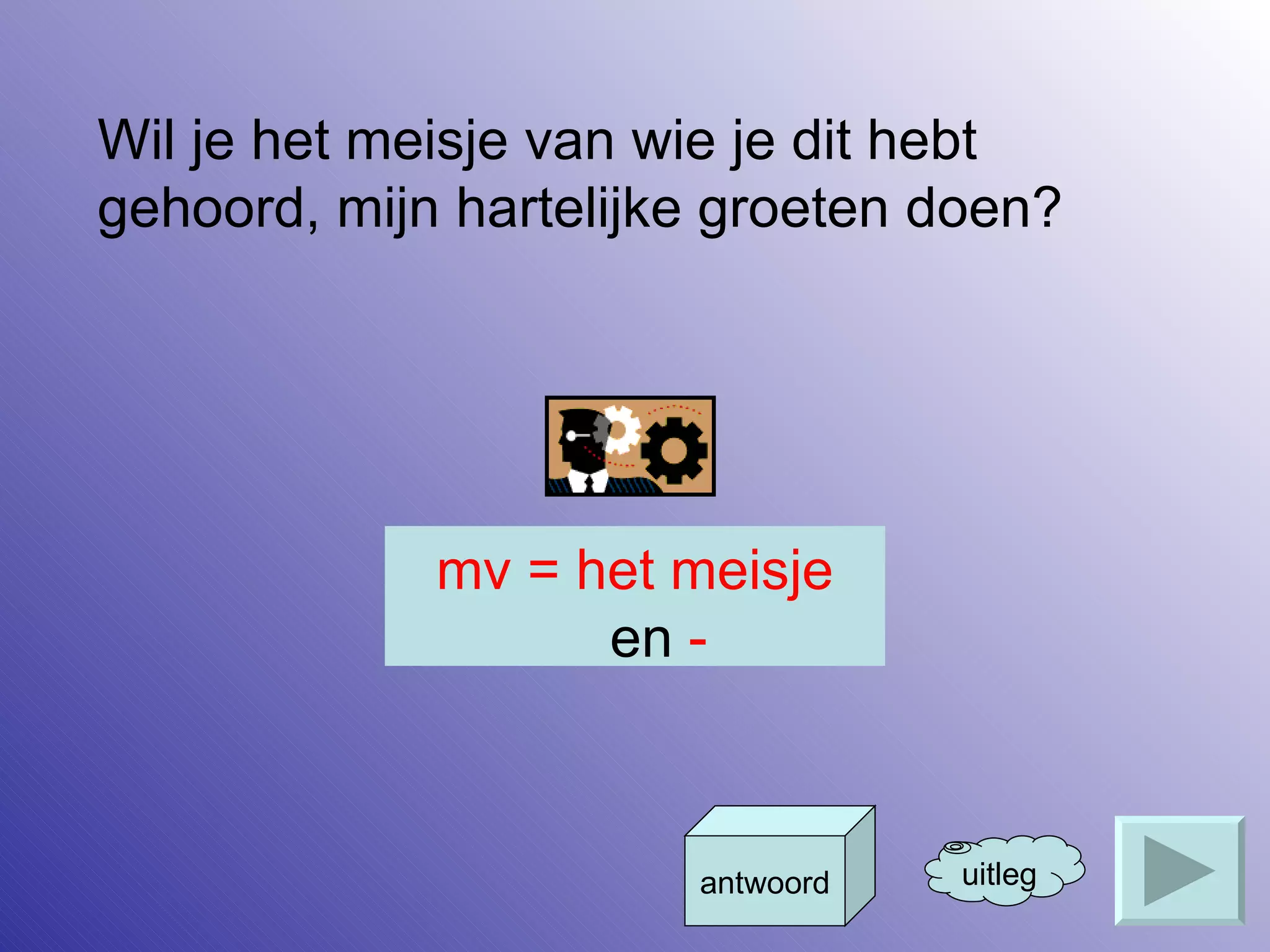 Uitleg meewerkend voorwerp__mv_ | PPT