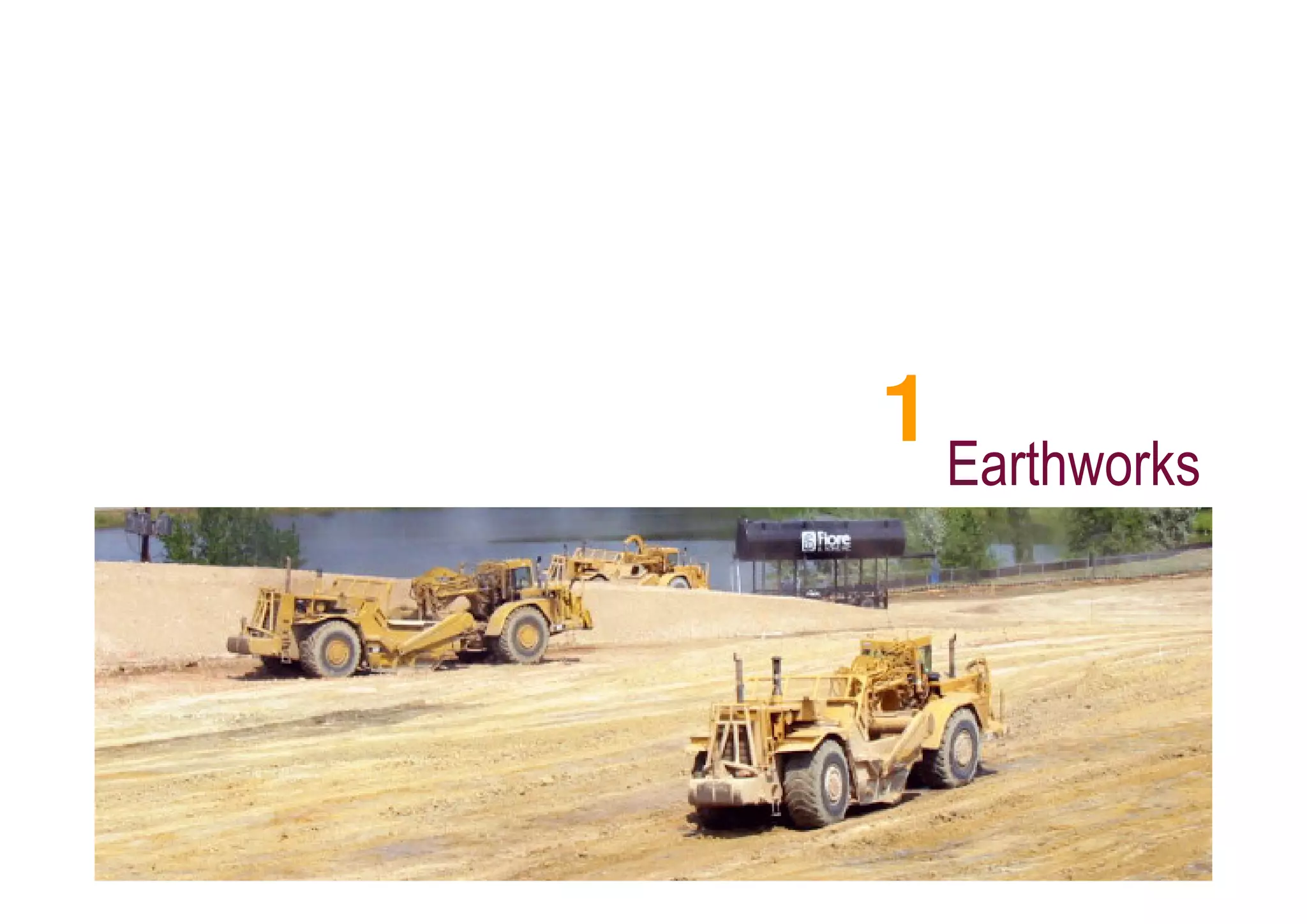 1 Earthworks
 