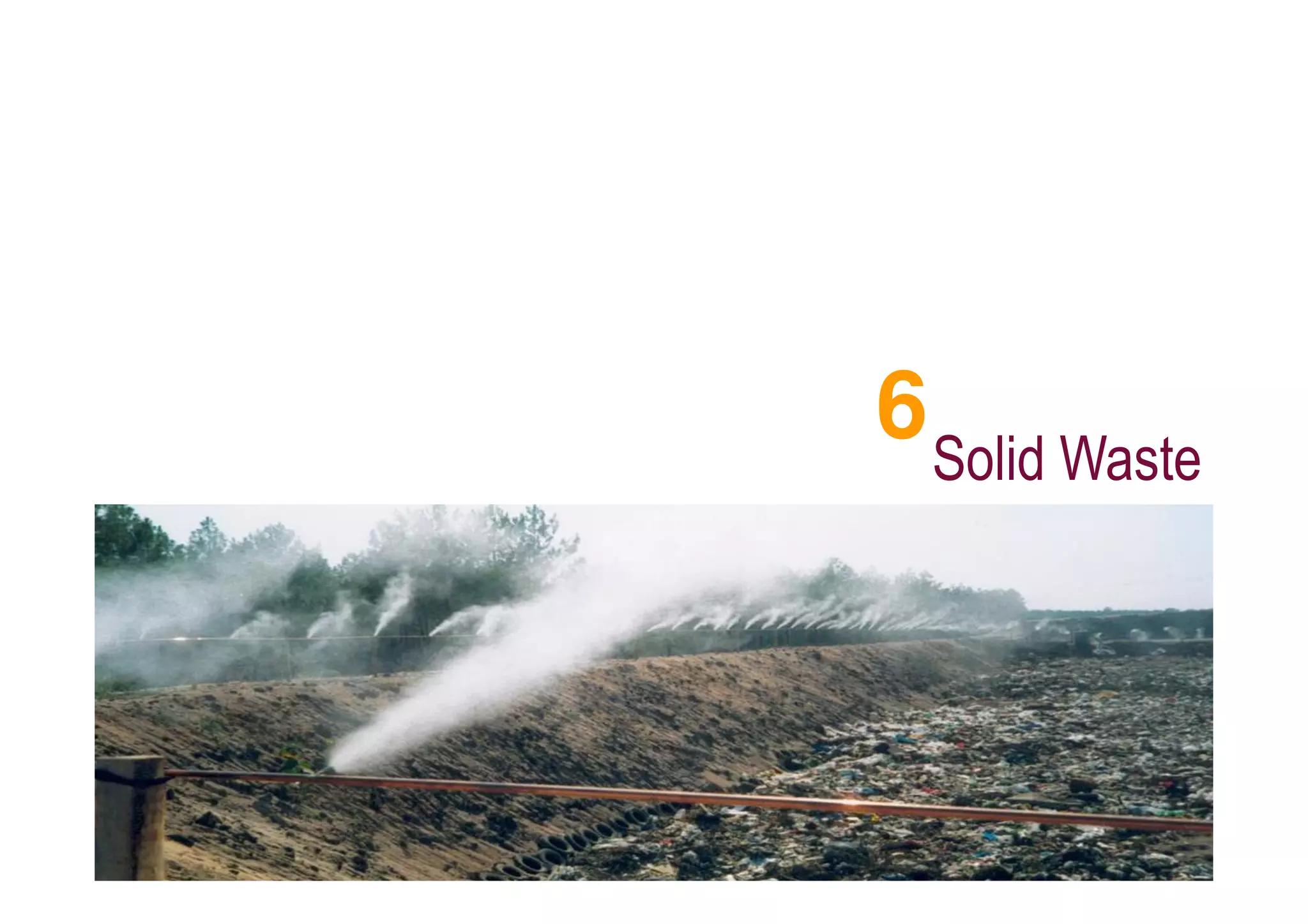 6 Solid Waste
 