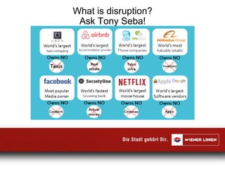 What is disruption?
Ask Tony Seba!
 