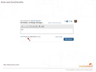 Auto save functionality




  Gmail.com

                          © 2012 MediaMind | A division of DG | All rights reserv...