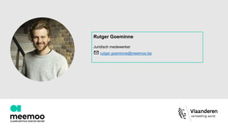 Rutger Goeminne
Juridisch medewerker
✉ rutger.goeminne@meemoo.be
 