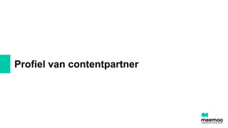 Profiel van contentpartner
 