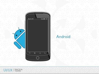 Android
 