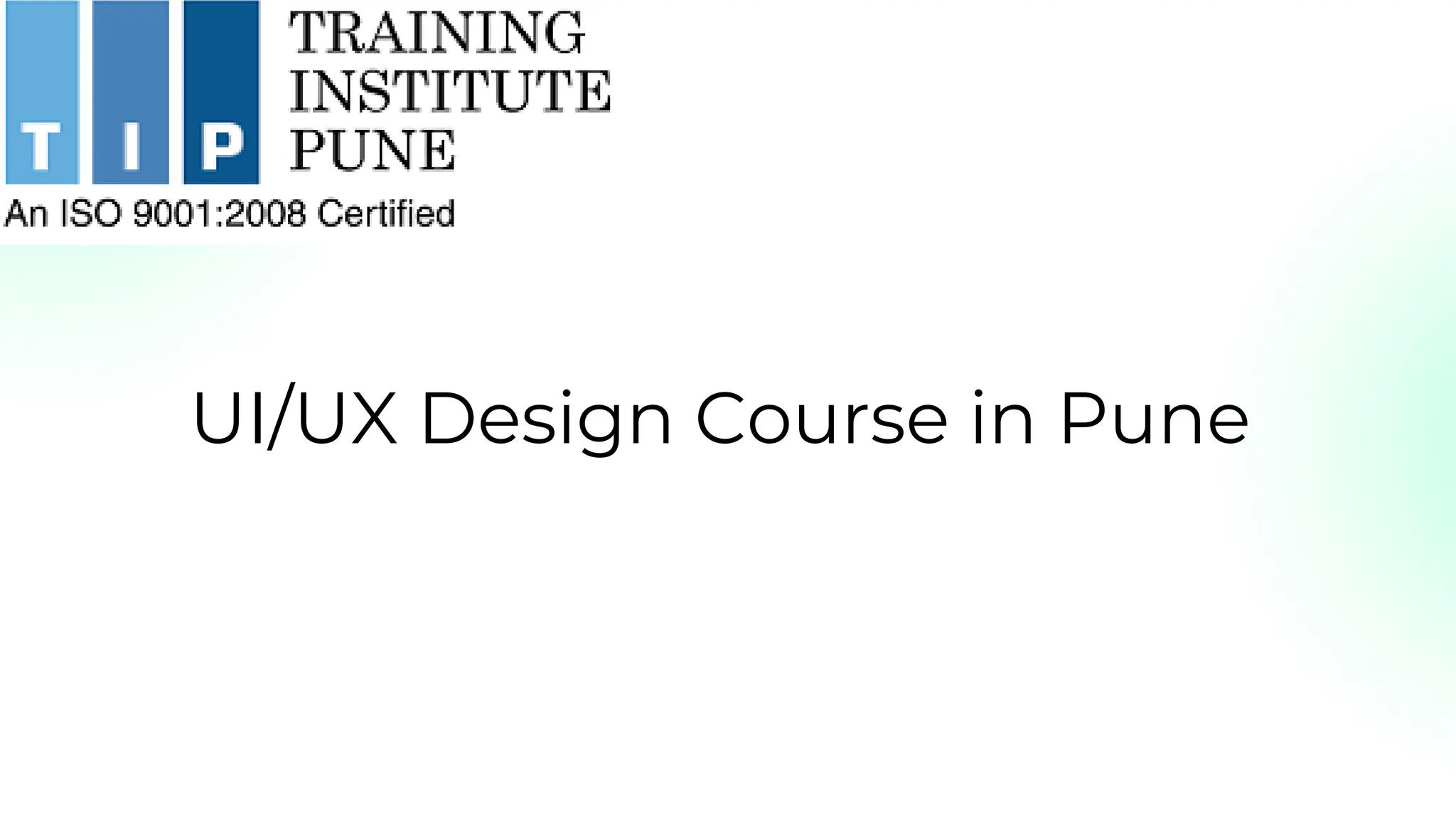 UI/UX Design Course in Pune | TIP pune wakad | PPT image.
