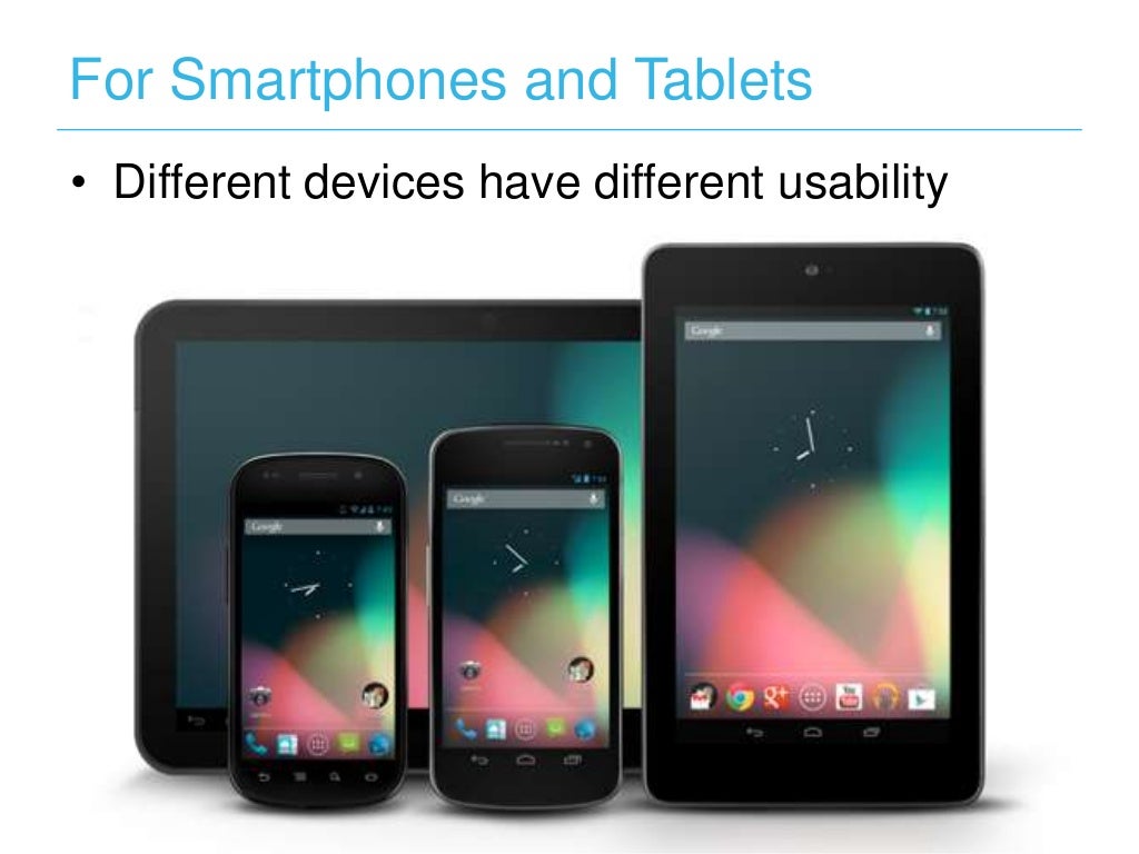 For Smartphones and Tablets