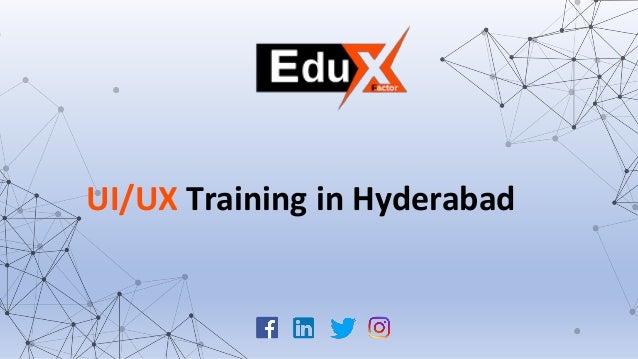 UI/UX Training in Hyderabad
 