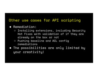 Simplified Troubleshooting through API Scripting | PPT