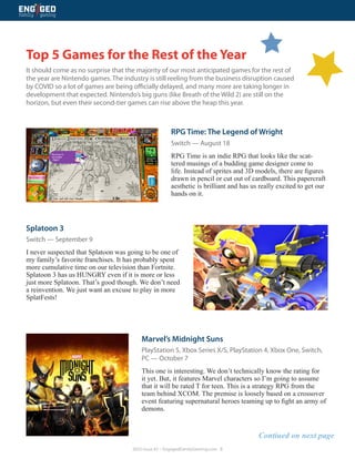 2022 Issue #2 • EngagedFamilyGaming.com 3
RPG Time: The Legend of Wright
Switch — August 18
RPG Time is an indie RPG that ...