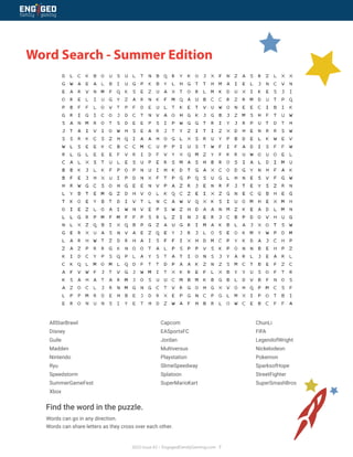 2022 Issue #2 • EngagedFamilyGaming.com 7
Word Search - Summer Edition
7/24/22, 1:08 PM Word Search Puzzle | Discovery Edu...
